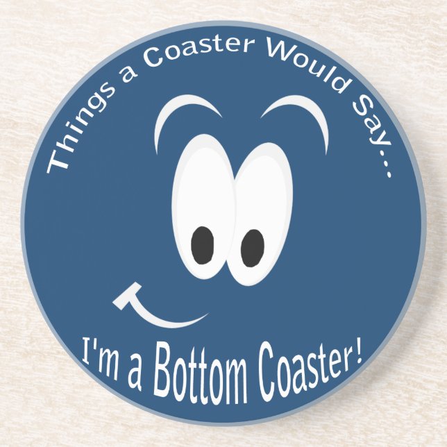 I'm a Bottom Dark Coaster (Front)