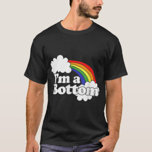 I'm a bottom shirt funny gay parody tshirt humor r