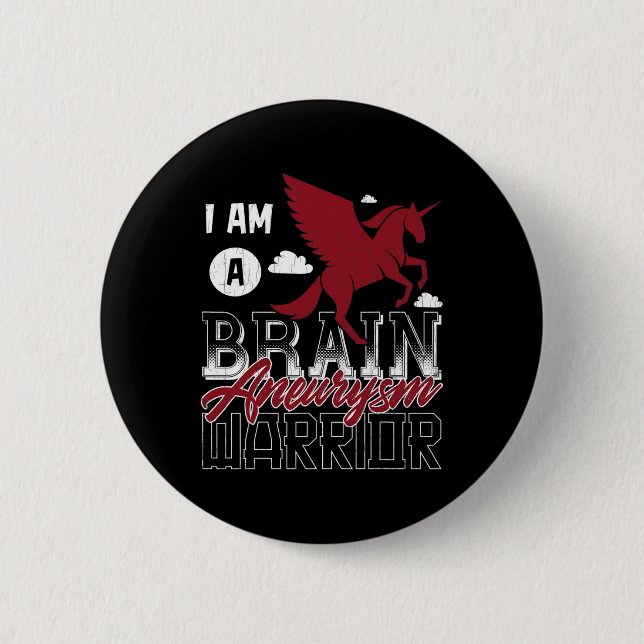 I'm A Brain Aneurysm Warrior Awareness Support Gra Button (Front)