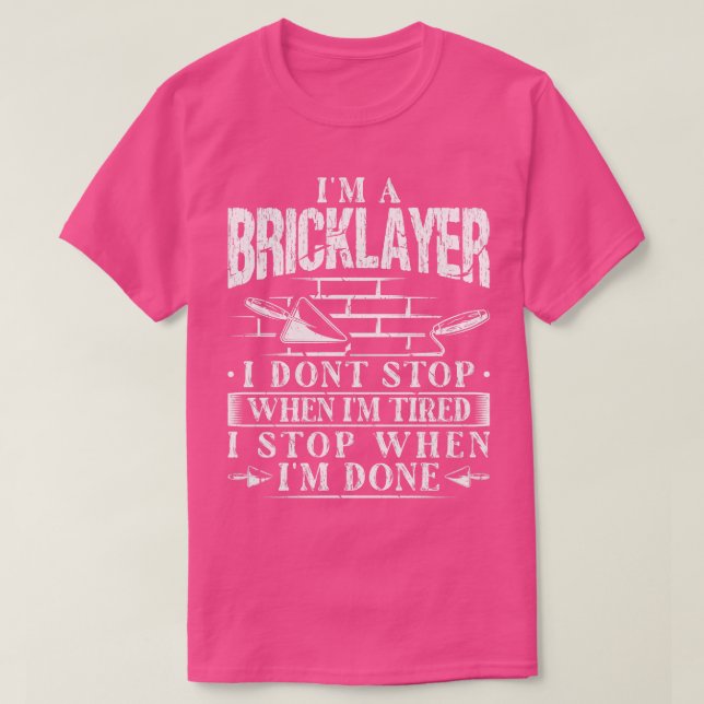 Im A Bricklayer Concrete Trowel Design for Cement  T-Shirt (Design Front)