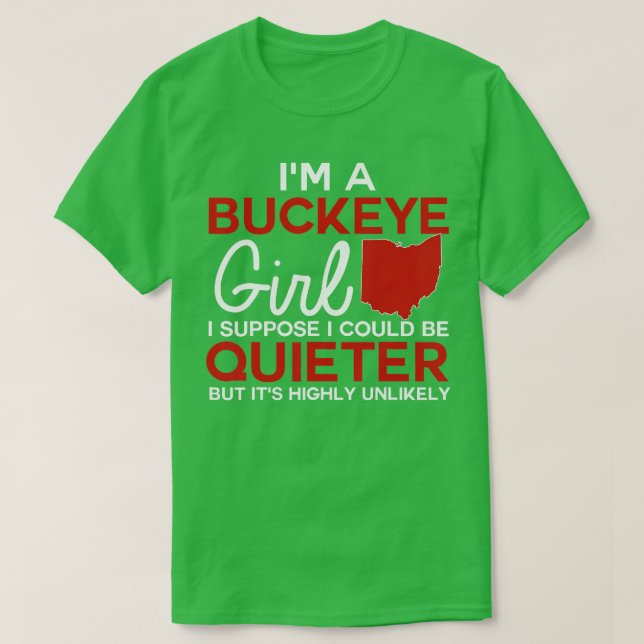 Im A Buckeye Girl Shirt Ohio State For Women (Design Front)