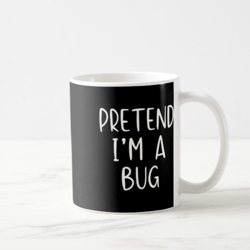 Im A Bug Costume Halloween Simple Funny  Coffee Mug