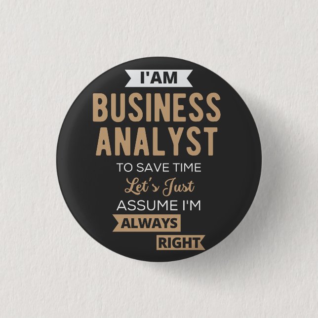 im a business analyst to save time button (Front)