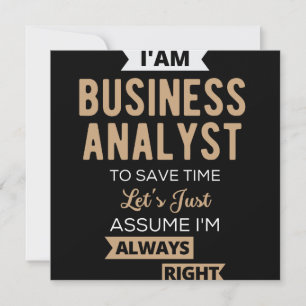 im a business analyst to save time the date