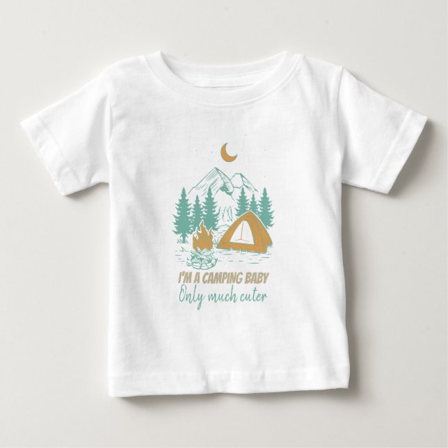 I'm a Camping Baby - Cute Family Matching Camping Baby T-Shirt (Front)