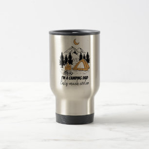 I'm a Camping Dad Funny Father's Day Camping Travel Mug