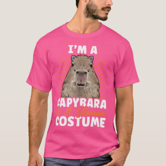 I'M A Capybara In A Human Rodent Capybara T-Shirt