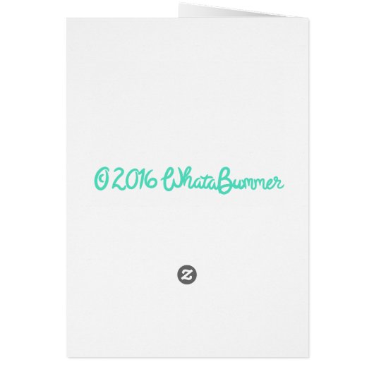 I'm a card, duh (Back)