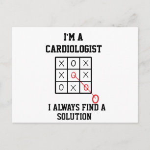 Im A Cardiologist I Always Find A Solution Postcard