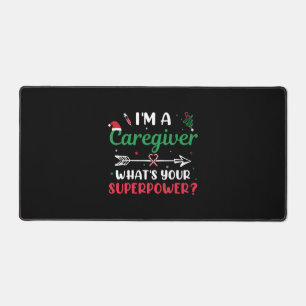 I'm a Caregiver What's your Superpower Christmas Desk Mat