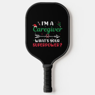 I'm a Caregiver What's your Superpower Christmas Pickleball Paddle