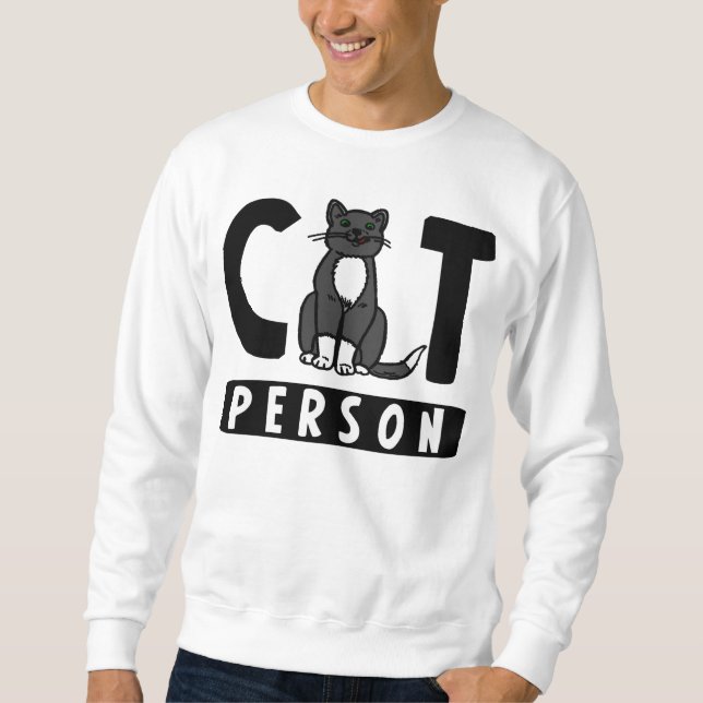 I'm a Cat Person Sweatshirt (Front)