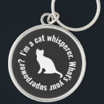 I'm a Cat Whisperer What's your Superpower Funny Keychain<br><div class="desc">Are you a proud cat whisperer? Show off your superpower with this hilarious keychain! Perfect for cat lovers, cat moms, and animal enthusiasts, this keychain is a great gift for cat whisperers everywhere. Whether you're a cat mom, cat dad, or just a crazy cat lady, this keychain is a fun...</div>