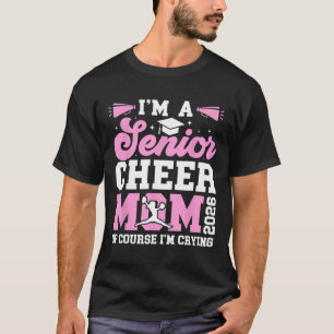 I'm A Cheer Senior Mom 2026 Cheerleading Senior Mo T-Shirt