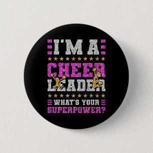 I'm A Cheerleader What's Your Superpower, Cheerlea Button