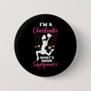 Im A Cheerleader Whats Your Superpower Cute Cheerl Button
