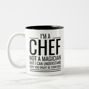 I'M A Chef Not A Magician But I Can Understand Why Two-Tone Coffee Mug