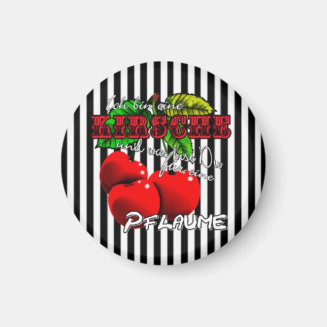 I'm a cherry what you are for a plum magnet (Front)