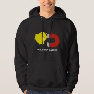I'm A Chick Magnet Hoodie