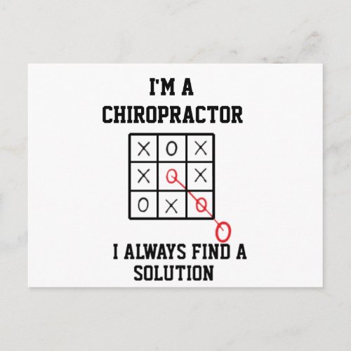 Im A Chiropractor I Always Find A Solution  Postcard