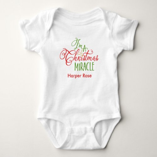 Im a Christmas Miracle Baby Bodysuit