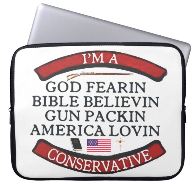 I'M A CONSERVATIVE LAPTOP SLEEVE (Front)