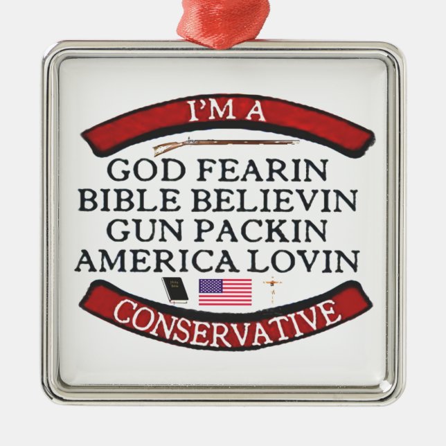 I'M A CONSERVATIVE METAL ORNAMENT (Front)