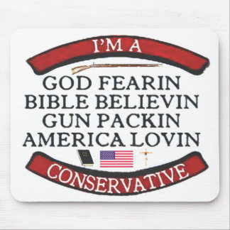 I'M A CONSERVATIVE MOUSE PAD