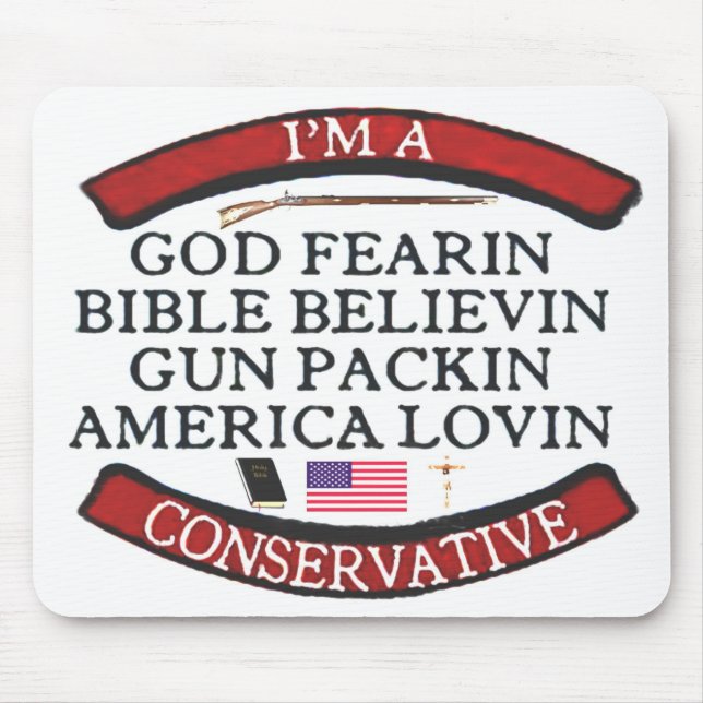 I'M A CONSERVATIVE MOUSE PAD (Front)