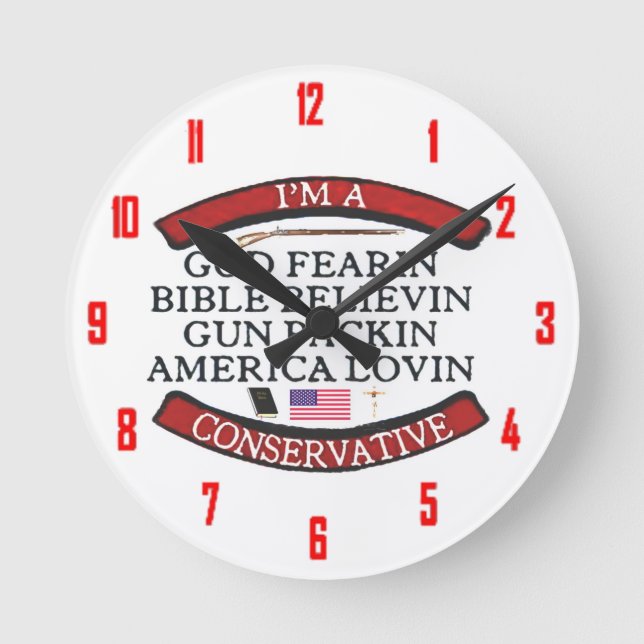 I'M A CONSERVATIVE ROUND CLOCK (Front)