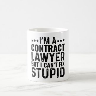 I'M A Contract Lawyer But I Can't Fix Stupid Coffee Mug