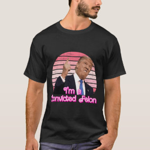 I'm A Convicted Felon Trump Vintage Design T-Shirt