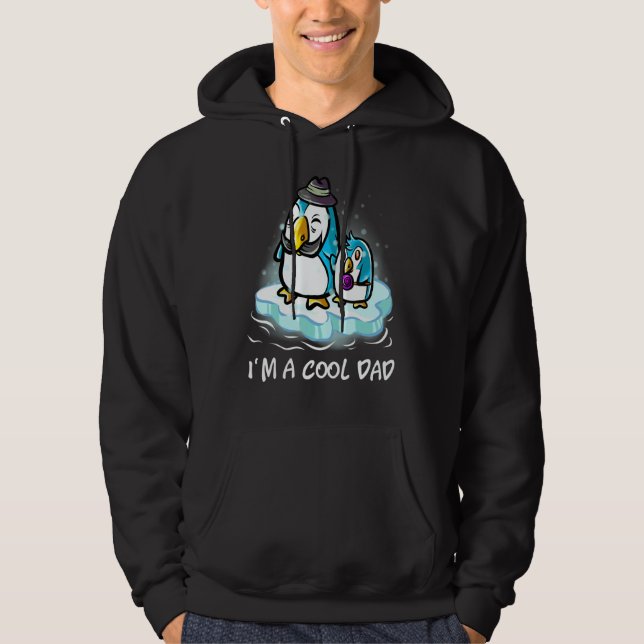 I'm A Cool Dad Penguin Humor Flightless Birds Fath Hoodie (Front)