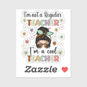 I'm A Cool Teacher, funny Teacher Appreciation  Sticker