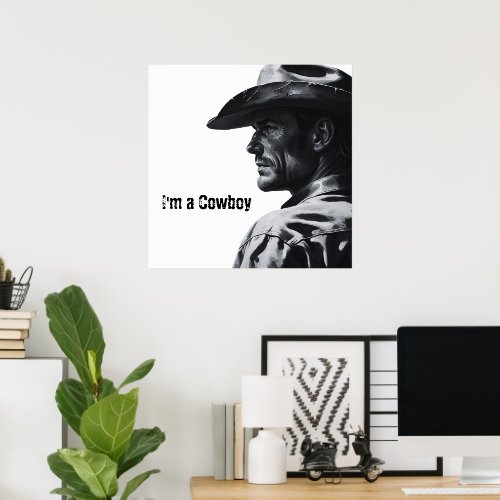 I'm a Cowboy Poster | Gifts for Him