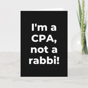I'm a CPA, not a rabbi Card