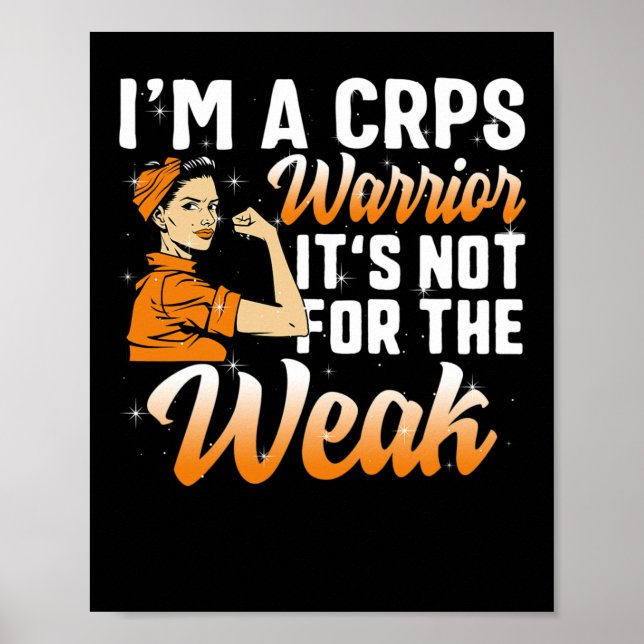 I'm A Crps Warrior Complex Regional Pain Syndrome  Poster (Front)