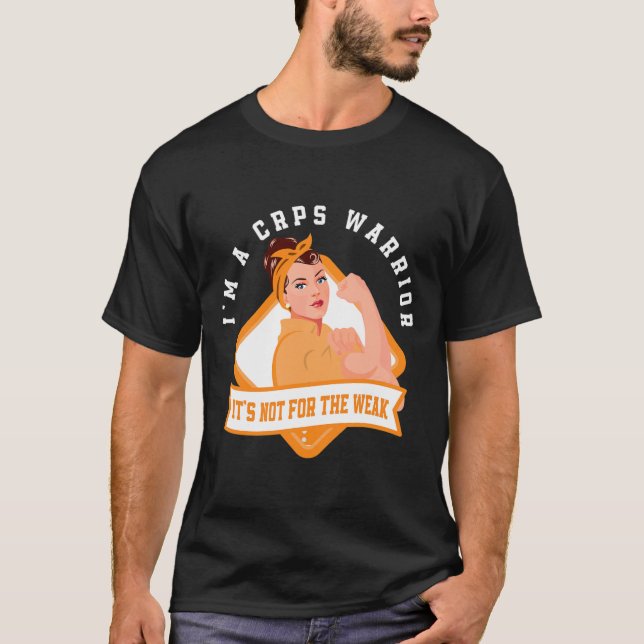 I'm A Crps Warrior Fighter Rsd Crps Awareness  T-Shirt (Front)