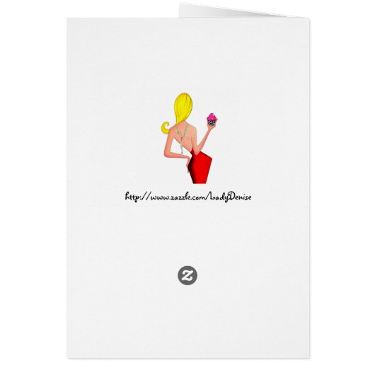 I'm A Cupcake In A World Full Of Muffins! (Back)