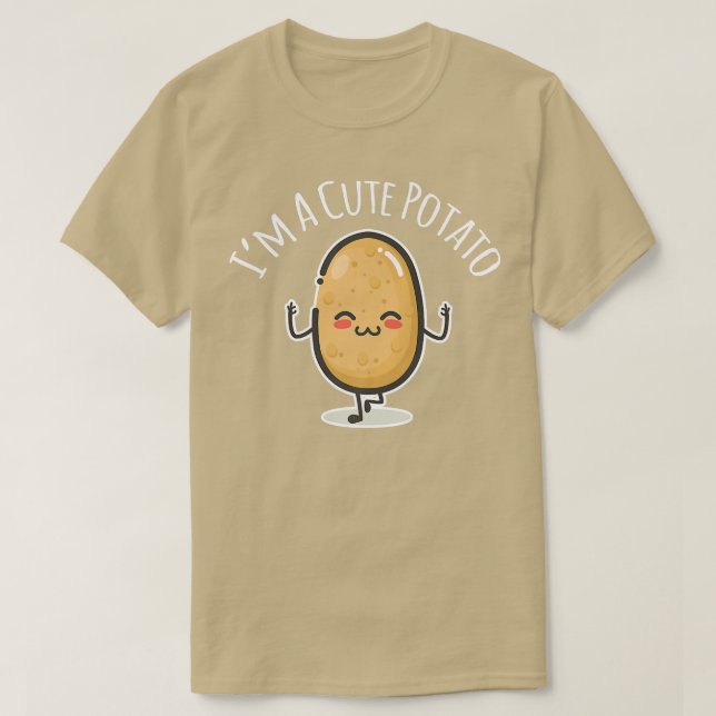 I'm A Cute Potato Potato Spud  T-Shirt (Design Front)