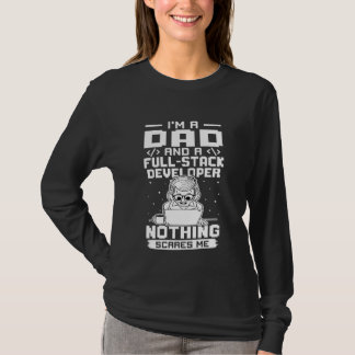 I'm A Dad And A Full Stack Developer Nothing Scare T-Shirt