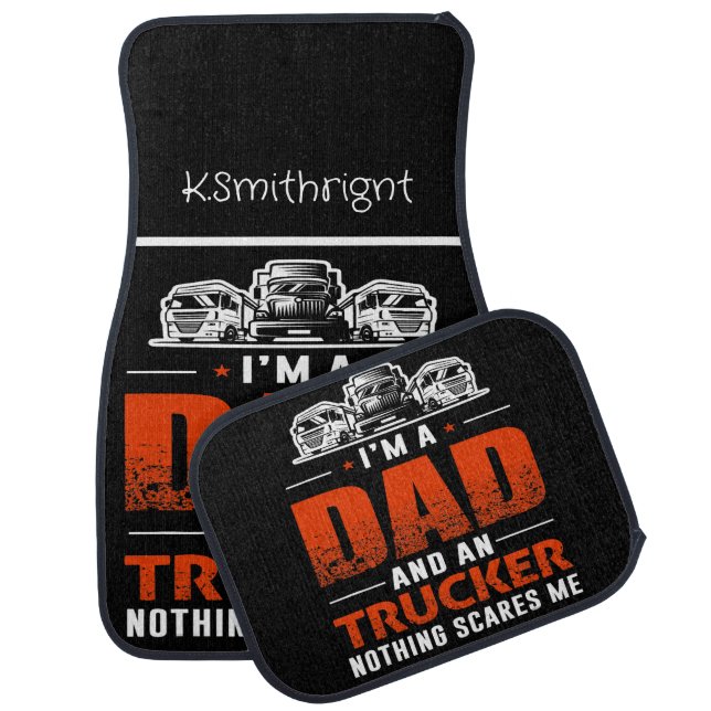 I'm A Dad And Trucker Car Floor Mat (Set)
