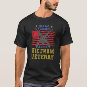 I'm A Dad Grandpa And A Vietnam Veteran  1 T-Shirt