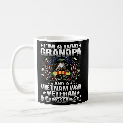 IM A Dad Grandpa And A Vietnam Veteran Nothing Sc Coffee Mug