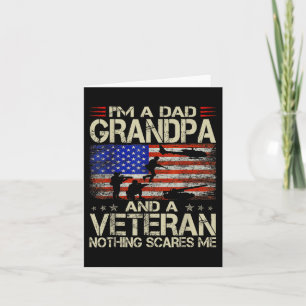 Im A Dad Grandpa And Veteran Fathers Day  Card