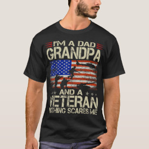 I'm A Dad Grandpa And Veteran Father's Day Funny R T-Shirt