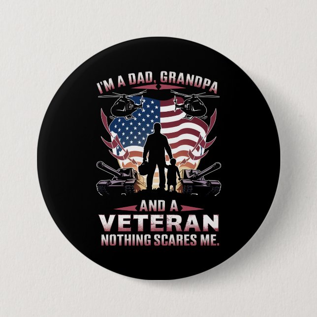 I'm A Dad Grandpa And Veteran Fathers Day Veteran  Button (Front)