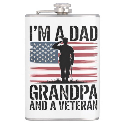 I'm A Dad Grandpa and Veteran Nothing Scares Flask