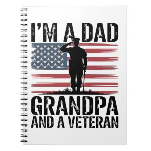 I'm A Dad Grandpa and Veteran Nothing Scares Notebook