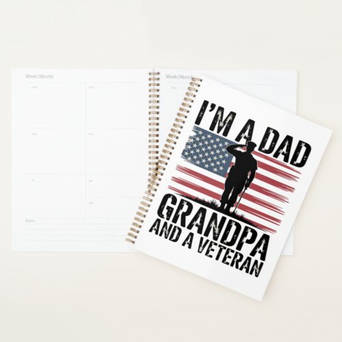 I'm A Dad Grandpa and Veteran Nothing Scares Planner